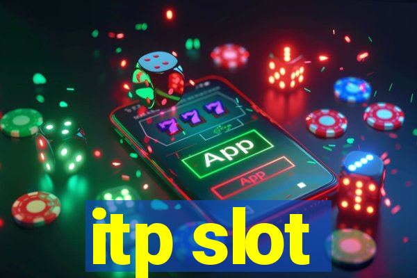 itp slot