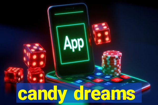 candy dreams