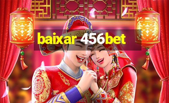 baixar 456bet