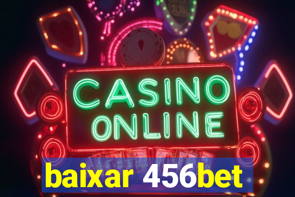 baixar 456bet