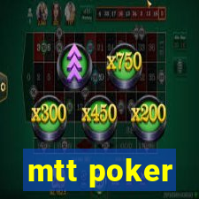 mtt poker