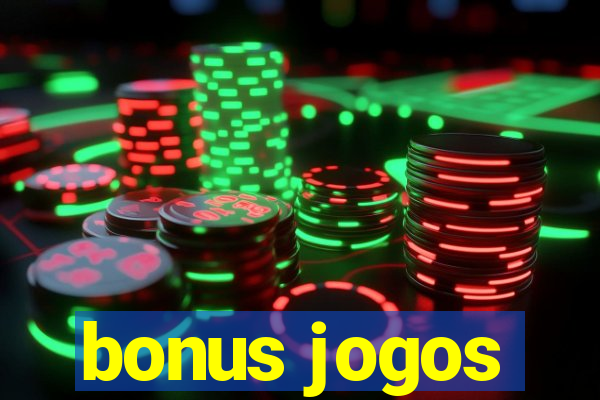 bonus jogos