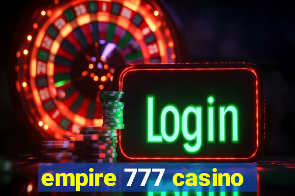 empire 777 casino