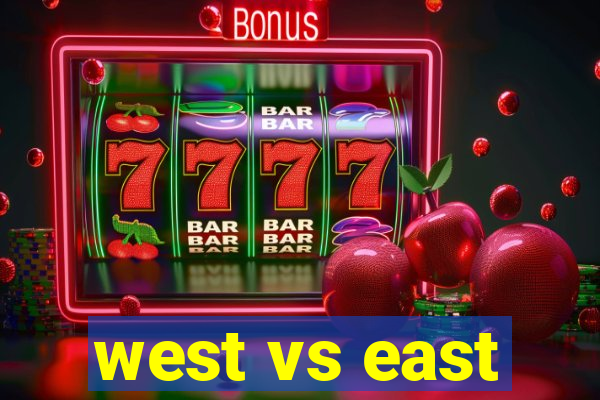 west vs east