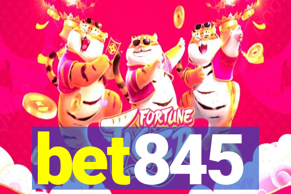 bet845