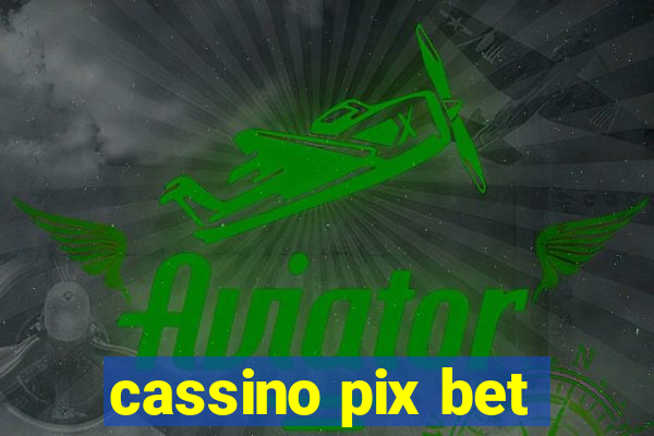 cassino pix bet