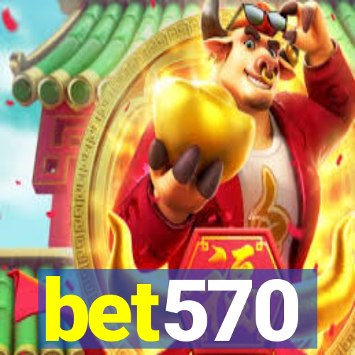 bet570