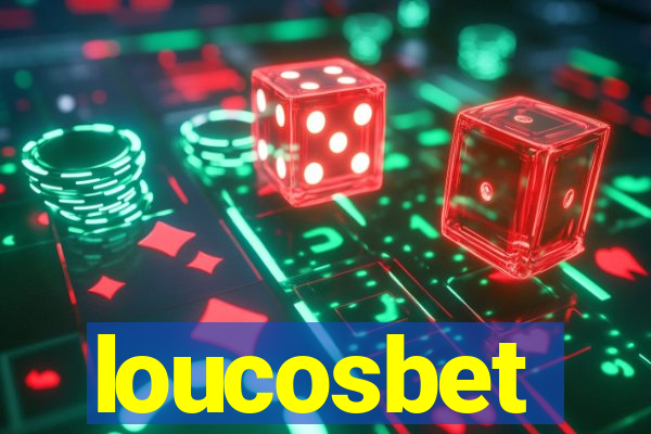 loucosbet