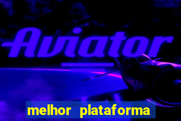 melhor plataforma para jogar fortune