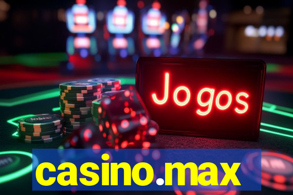 casino.max