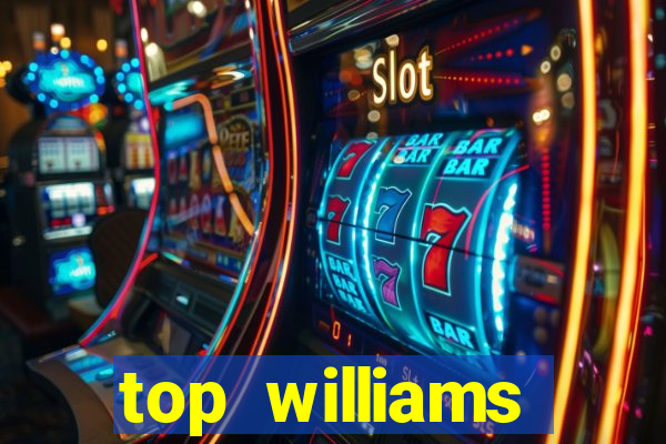 top williams interactive online slot sites