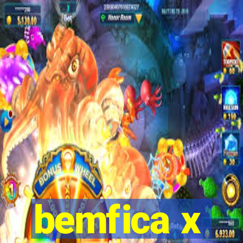 bemfica x