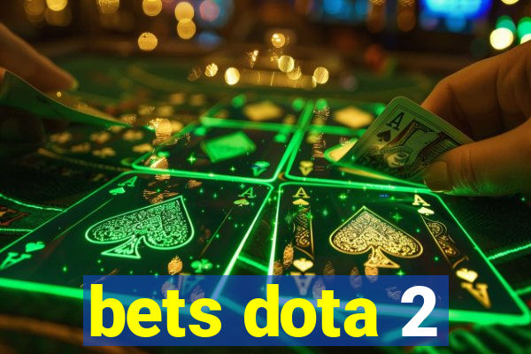 bets dota 2