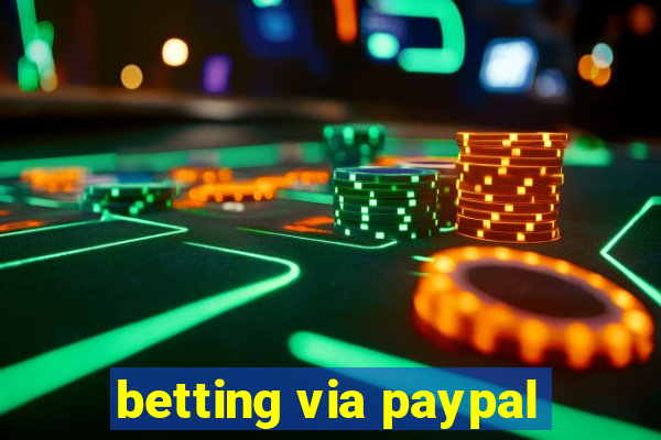 betting via paypal