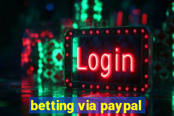 betting via paypal