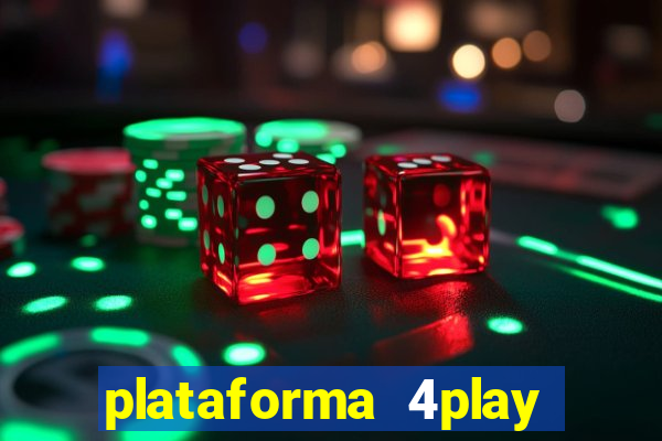 plataforma 4play bet é confiável