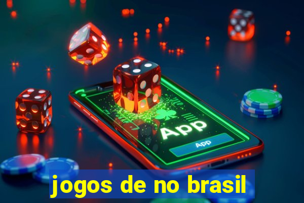 jogos de no brasil