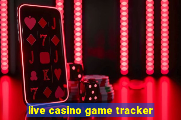 live casino game tracker