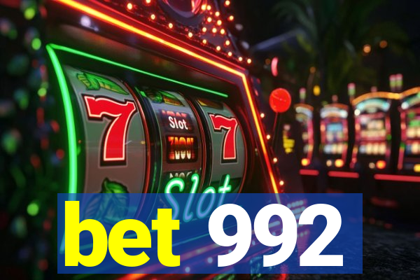 bet 992