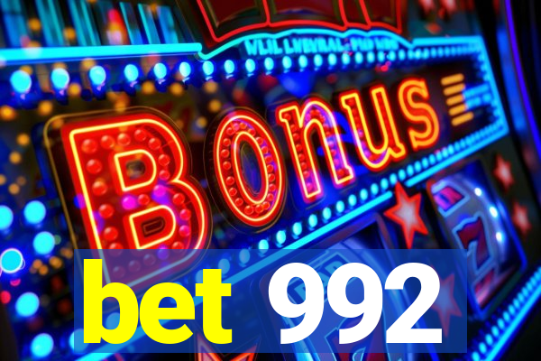 bet 992