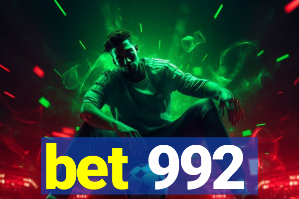 bet 992