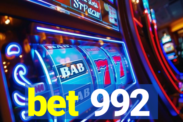 bet 992