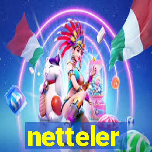 netteler