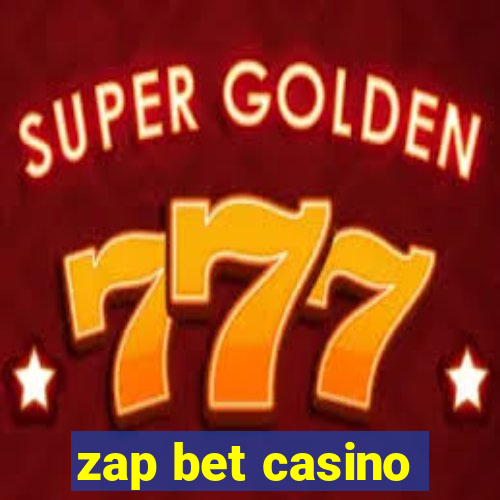 zap bet casino