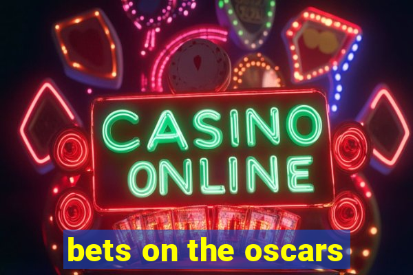 bets on the oscars