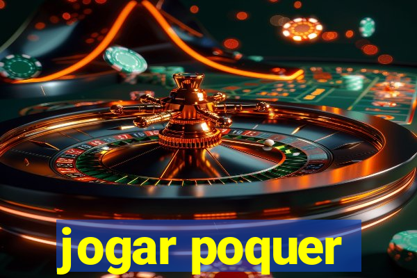 jogar poquer