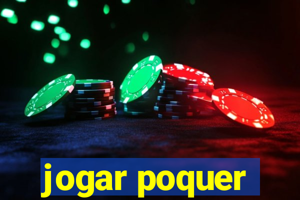 jogar poquer