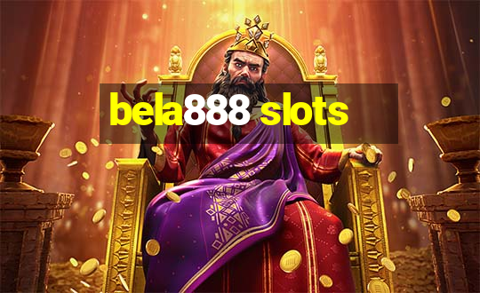 bela888 slots