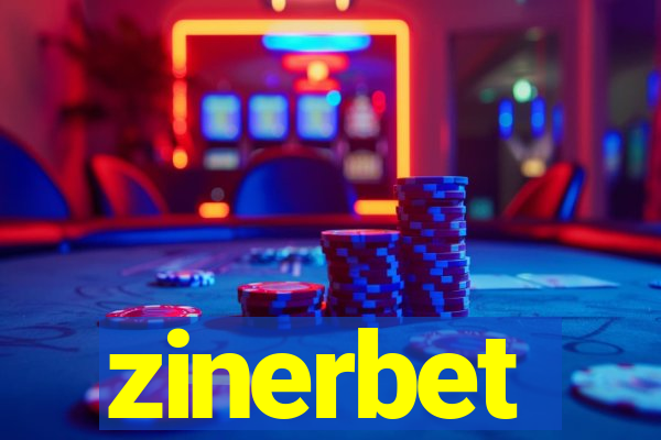 zinerbet