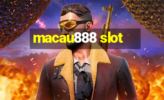 macau888 slot