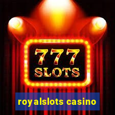 royalslots casino