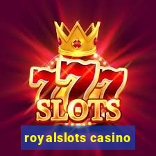 royalslots casino