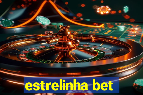 estrelinha bet