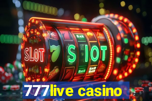 777live casino