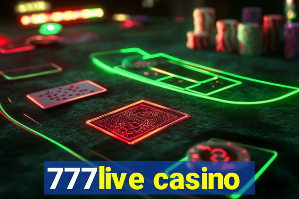 777live casino