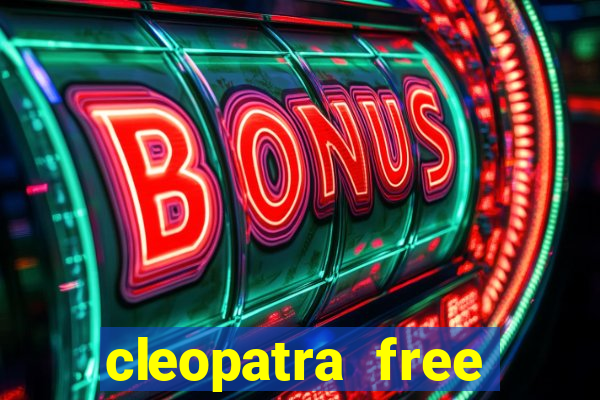 cleopatra free online slot games