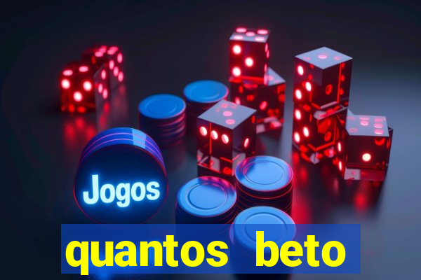 quantos beto carrero tem no brasil