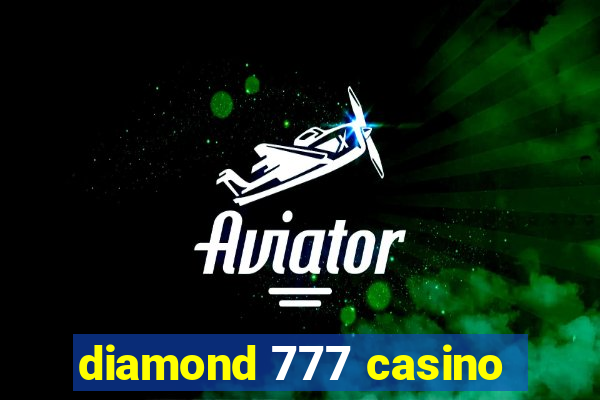 diamond 777 casino