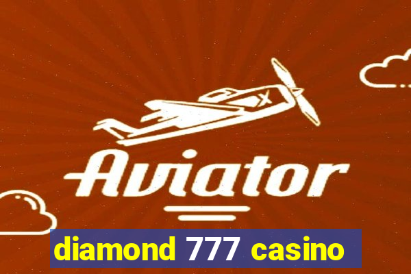 diamond 777 casino