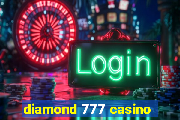 diamond 777 casino