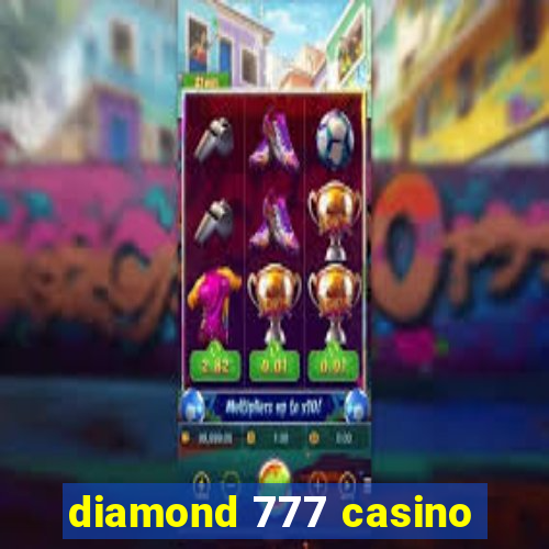 diamond 777 casino