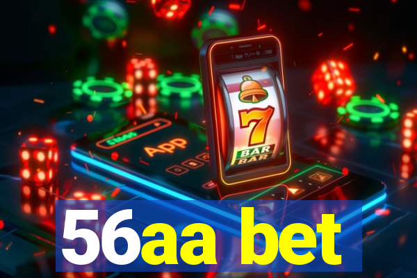 56aa bet