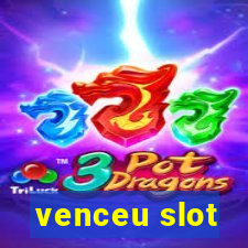 venceu slot