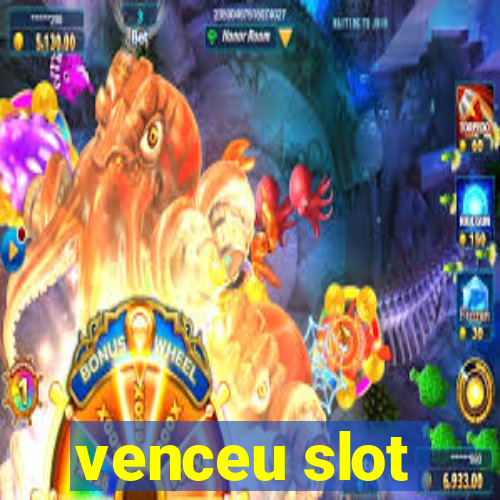 venceu slot