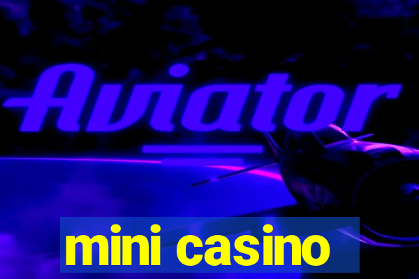 mini casino