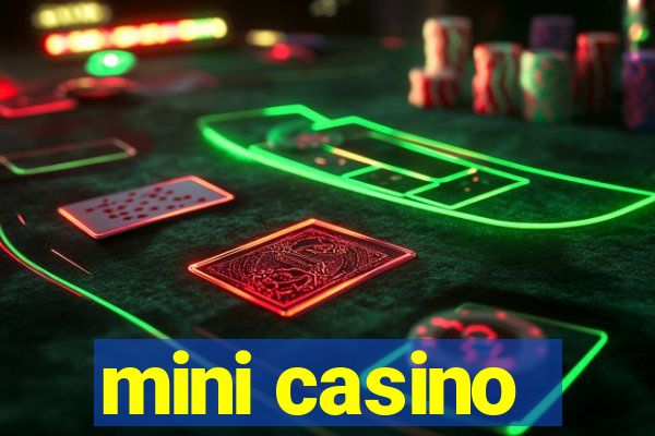 mini casino